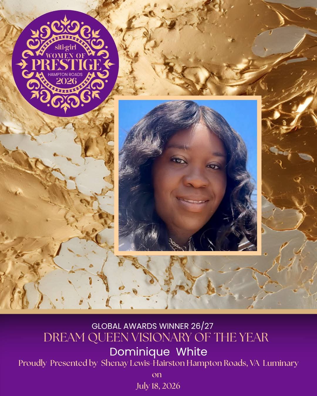 Dominique White - Dream Queen Visionary Award