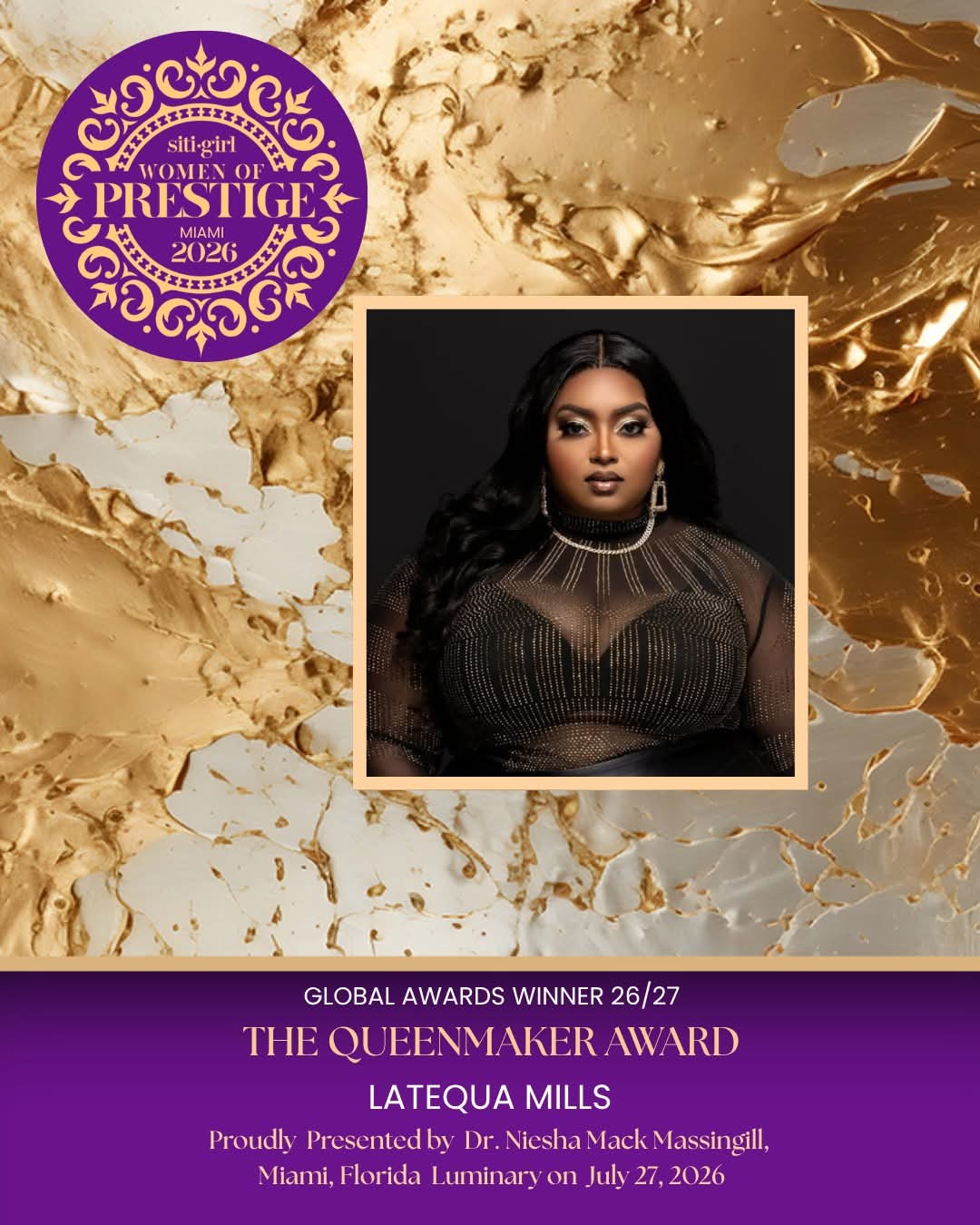 Latequa Mills - The Queenmaker Award