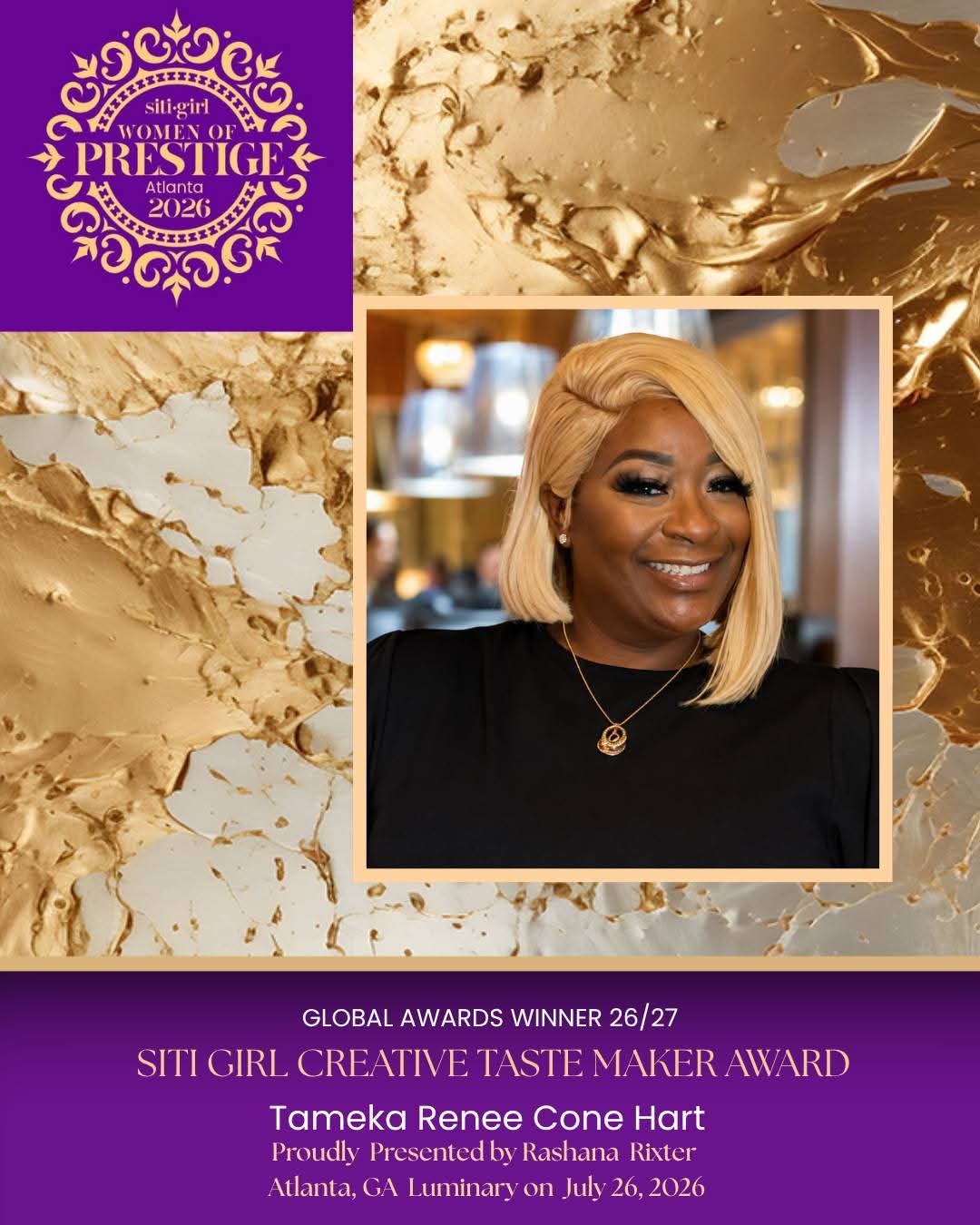 Tameka Renee Cone Hart - The Creative Tastemaker Award